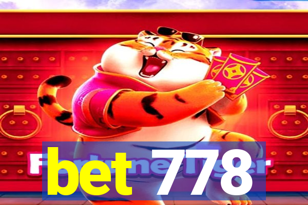 bet 778